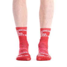 Load image into Gallery viewer, Someone Loves Me IA Text Socks
