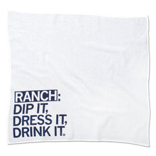 Load image into Gallery viewer, Ranch: Dip, Dress, or Drink Kitchen Towel
