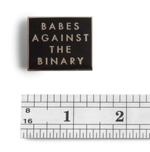 Load image into Gallery viewer, Dissent Pins: Babes Against the Binary Pin
